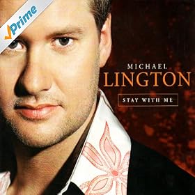 Amazon.com: Stay With Me: Michael Lington: M