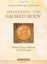 Awakening the Sacred Body