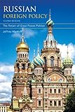 Russian foreign policy : the return of great power politics