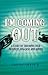I'm Coming Out, a Story of Triumph Over Sickness, Dis-Ease and Abuse