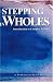 Stepping in Wholes: Introduction to Complex Systems
