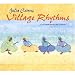 Julia Cairns Village Rythms 2009 Wall Calendar