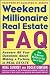 Weekend Millionaire s Frequently Asked Real Estate Questions