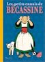 PETITS ENNUIS DE B�CASSINE (LES)