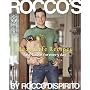 Rocco's Real-Life Recipes