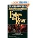 Follow the River
