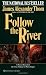 Follow the River