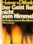 Der Geist fiel nicht vom Himmel: D. Evolution unseres Bewusstseins (German Edition)