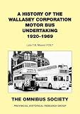 A history of the Wallasey Corporation motor bus undertaking, 1920-1969