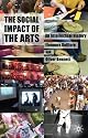 The Social Impact of the Arts: An Intellectual History