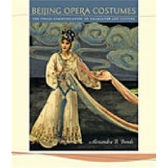 Beijing Opera Costumes: The Visual Communication of Character and Culture