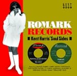 Romark Records ~ Kent Harris' Soul Sides