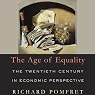 The Age of Equality: The Twentieth Century in Economic Perspective