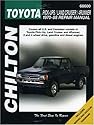 Toyota Pick-ups, Land Cruiser, and 4-Runner, 1970-88 (Chilton's Total Car Care Repair Manuals)