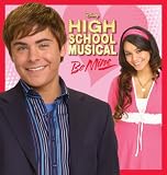 High School Musical: Be Mine (OST) an album by High School Musical