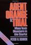 Agent Orange on Trial: Mass Toxic Disasters in the Courts, Enlarged Edition