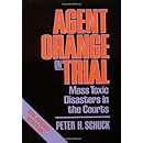 Agent Orange on Trial: Mass Toxic Disasters in the Courts, Enlarged Edition