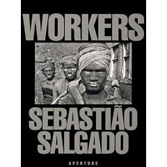 Workers: Archaeology of the Industrial Age