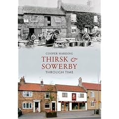 Thirsk and Sowerby Through Time
