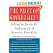 The Price of Government: Getting the Results We Need in an Age of Permanent Fiscal Crisis