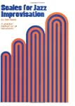 Scales for Jazz Improvisation: A Prac...