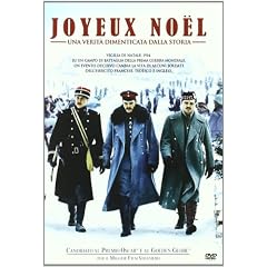 Joyeux Noel - Una Verita' Dimenticata Dalla Storia