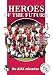 Heroes of the Future: The Ajax Training Concept