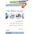 The Web's Awake: An Introduction to the Field of Web Science and the Concept of Web Life by  Philip D. Tetlow