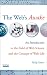 The Web's Awake: An Introduction to the Field of Web Science and the Concept of Web Life