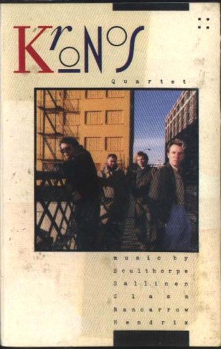 Kronos Quartet - Music of Sculthorpe, Sallinen, Glass, Nancarrow, Hendrix