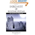 Energy Audit of Building Systems: An Engineering Approach (Mechanical Engineering Series)'