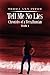 Tell Me No Lies: Chronicles of a TerraRumian Book 1