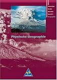 Seydlitz Geographie. Sch�lerband. Physische Geographie: Materialien f�r den Sekundarbereich 2 - J�rgen Bauer