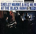 Shelly Manne & His Men At The Black Hawk, Vol. 1 (Reissue)