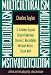 Books : Multiculturalism: Examining the Politics of Recognition