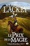 Le Dernier H�raut-Mage, tome 3 : Le Prix de la magie