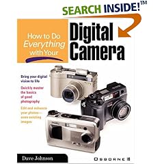 How to Do Everything with Your Digital Camera