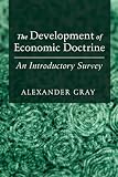 51djWDuOXRL. SL160  The Development of Economic Doctrine (LvMI) Reviews