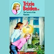 The Secret of the Mansion: Trixie Belden #1 | [Julie Campbell]