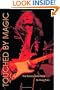 Touched by Magic: The Tommy Bolin Story