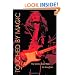 Touched by Magic: The Tommy Bolin Story