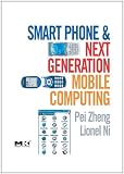 Smartphone and Next Generation Mobile Computing Morgan Kaufmann