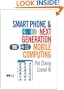 Smart Phone and Next Generation Mobile Computing (Morgan Kaufmann Series in Networking)