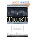 Trust: The Social Virtues and The Creation of Prosperity