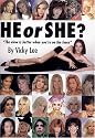 He or She? Transgender A to Z (formerly the Tranny Guide: TV 13)