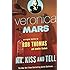 Veronica Mars (2): An Original Mystery by Rob Thomas: Mr. Kiss and Tell