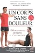 Un corps sans douleur