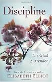 Discipline: The Glad Surrender