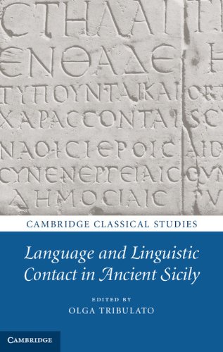 Language and Linguistic Contact in Ancient Sicily (Cambridge Classical Studies)