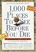 1000 Places To See Before You Die - US & Canada